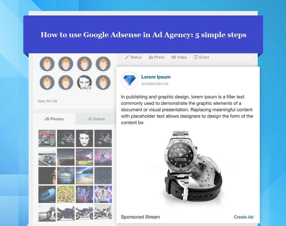 How to use Google Adsense in Ad Agency : 5 simple steps 
